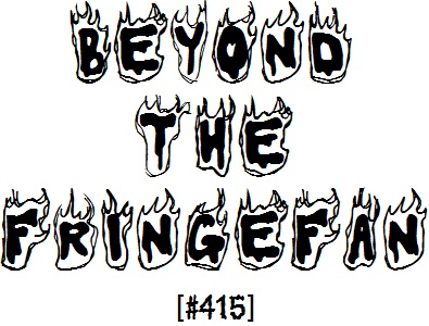 Beyond the Fringefan
